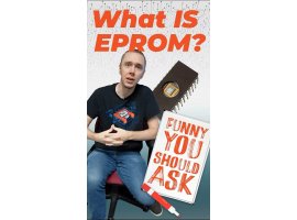 מדריך מצחיק שאתה צריך לשאול - מה זה EPROM?