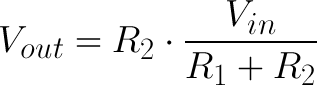 "Vout = R2 * Vin / (R1 + R2)"